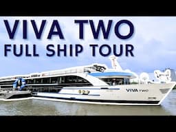 VIVA TWO Full Ship Tour