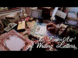 THE LOST ART OF WRITING LETTERS