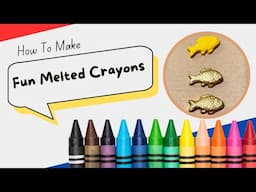 DIY Fun Melted Crayons! | Gifts For Kids, Party Favor Ideas