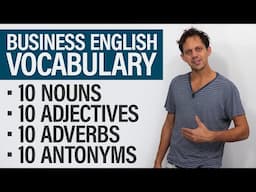 Improve Your Business English Vocabulary: 40 PROFESSIONAL ENGLISH WORDS