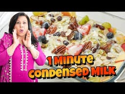 Ramadan 2025 Iftar Idea! Instant Creamy Fruit Chaat and Instant Condensed Milk Recipe - RKK