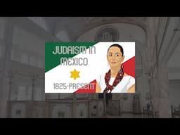 Judaism in Mexico: Corrections, Omissions, and Questions