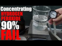 Concentrating 90% Hydrogen Peroxide! (Fail)