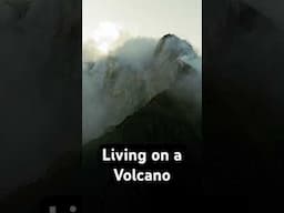 Living on an erupting volcano