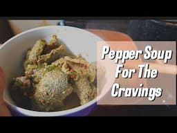 Simple Pepper Soup Recipe For The Cravings