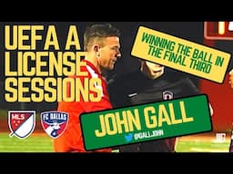 UEFA A Licence Soccer Coaching Sessions | Winning The Ball In The Final Third High Press | John Gall