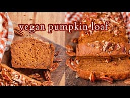 Vegan Pumpkin Loaf Recipe