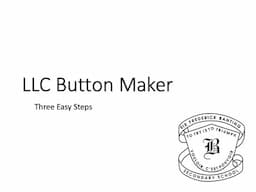 Using The LLC Button Maker