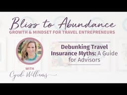 Debunking Travel Insurance Myths: A Guide for Advisors