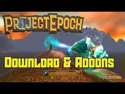 Project Epoch WoW Beta 3 Download & Addons Tutorial