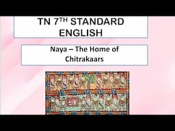 TN 7th English| Naya The Home of Chitrakaars | Naya | Supplementary