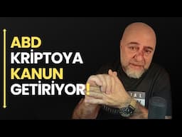 ABD Kriptoya Kanun Getiriyor!