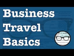 Business Travel Basics