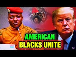 MUST SEE: Take American Blacks Seriously | Ibrahim Traore Warns Trump On Black History Month