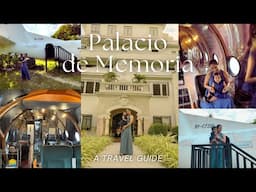 PALACIO de Memoria | THE LOGGIA | A TRAVEL GUIDE