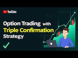 Option Trading with Triple Confirmation Strategy Live Discussion | Technical Analysis in Hindi