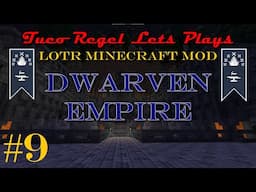 Lotr Minecraft - Dwarven Empire Let's Play "TOR" Ep. 9 - Utumno Raid Season Finale