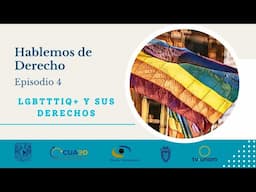 LGBTTTIQ+ en la lucha por sus Derechos | Mirador Universitario