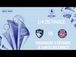 1/4 de finale : Havre AC - Toulouse FC