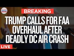 Trump LIVE | Trump Hints at FAA Changes After Deadly DC Mid-Air Collision