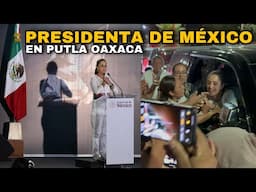 Las PRESIDENTA DE MEXICO 🇲🇽 Claudia Sheinbaum en Putla Oaxaca