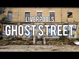 LIVERPOOL'S GHOST STREET