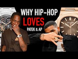 Why do Rappers LOVE Patek Philippe and Audemars Piguet? (AND Not JLC, VC + others)