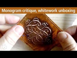 White Threads FlossTube 109 – monogram critique and whitework unboxing