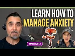 Healing From The Inside Out - How I Finally Learned to Manage My Anxiety with Mark Ideta