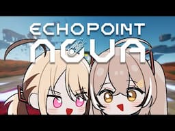 【ECHO POINT NOVA】 Pew Pew Time w/ @holoen_gigimurin