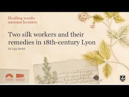 Two Silk-Workers and their Remedies in Eighteenth-Century Lyon