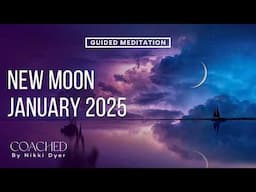 Aquarius New Moon January 2025 | Spiritual Meaning & Guided Meditation 🌙