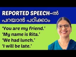 REPORTED SPEECH ഈസിയായി പഠിക്കാം | English Grammar Lesson in Malayalam | Learn English Fast |Ln-228