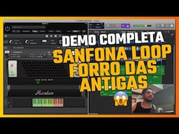 DEMO COMPLETA SANFONA LOOP FORRÓ DAS ANTIGAS