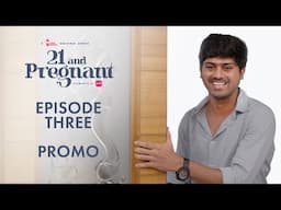 21 and Pregnant🤰 Ep-3 Promo | A Chai Bisket Original Web Series | Telugu Rom-Com | Annie | Nandu