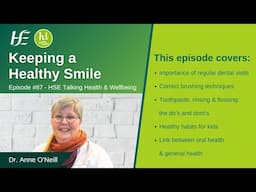 Keeping a Healthy Smile - Episode 87, HSE Talking Health and Wellbeing Podcast