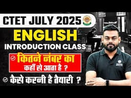 CTET JULY 2025 | English for CTET Paper 2 & 1 | English Introduction Class for CTET by Sharad Sir