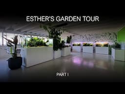 ESTHER'S GARDEN TOUR PART1 | MARCH 2022