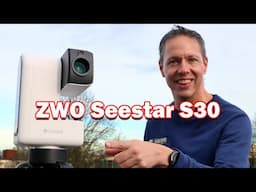 ZWO Seestar S30 Smart Telescope Review + Tutorial