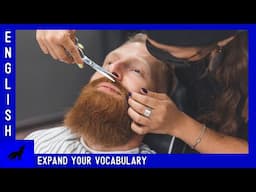 Beard Trimming | English Listening Lesson (Describing Photos)