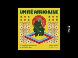 T.P. Orchestre Poly Rythmo De Cotonou Benin - Unite Africaine (Jose Marquez Remix)