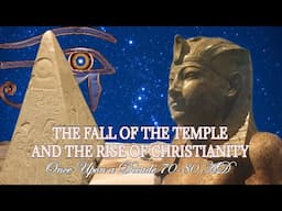 The Fall of the Temple and the Rise of Christianity | Once Upon a Decade 70-80