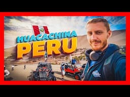 🔥Peru Chapter 2: Epic Sand Dune Adventure in Huacachina, Peru🔥