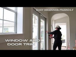 New addition update! DIY Window and door trim