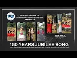 150 Years Jubilee Song of Society of The Divine Word (SVD) | Song for Dance