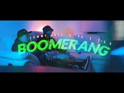 Tommy Artz Ft. Yx, Tig G - Boomerang (Visualizer)