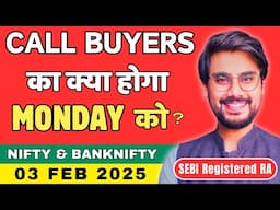 Nifty and BankNifty Prediction for Monday, 3 Feb 2025 | BankNifty Options Monday | Rishi Money