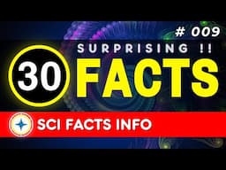 30 Surprising Facts [ 009 ] Will Shock You!