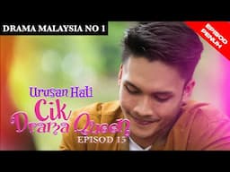 [Episod Penuh] Urusan Hati Cik Drama Queen - EP 15