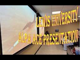 Lewis University ALPA ACE Club  Presentation